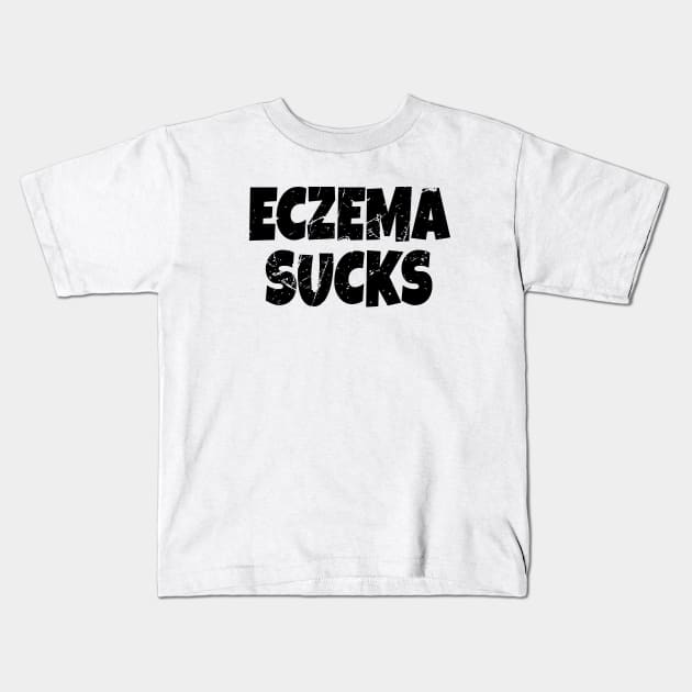 Eczema Sucks Kids T-Shirt by atomguy